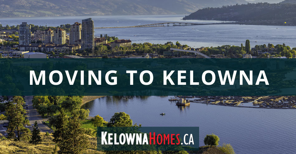 Moving to Kelowna Relocation Guide