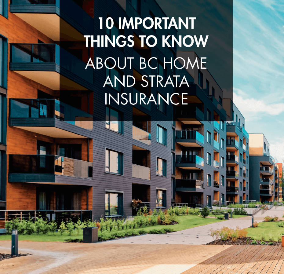 10 Important Things To Know About Bc Home And Strata Insurance
