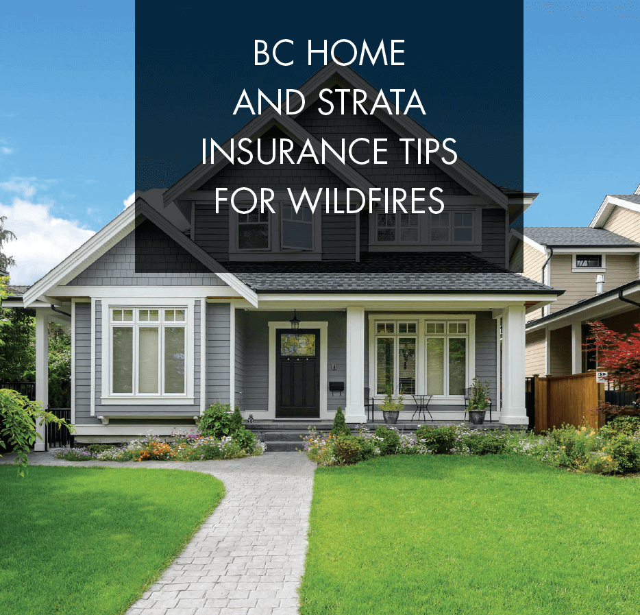 BC Home And Strata Insurance Tips For Wildfires