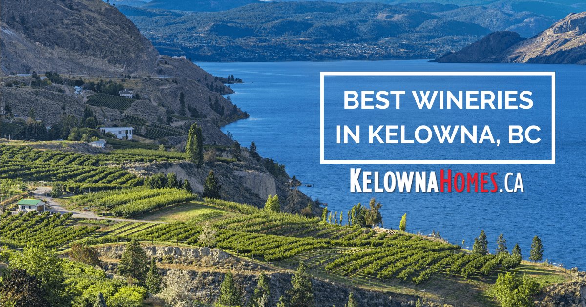Best Vineyards & Wineries in Kelowna