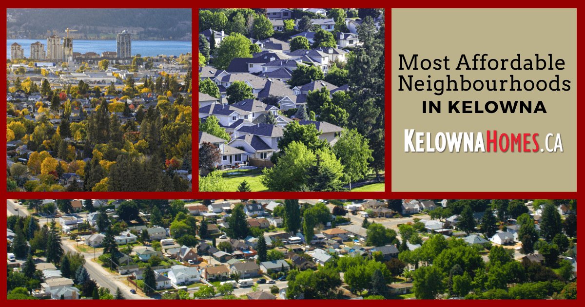 Kelowna Most Affordable Neighbourhoods