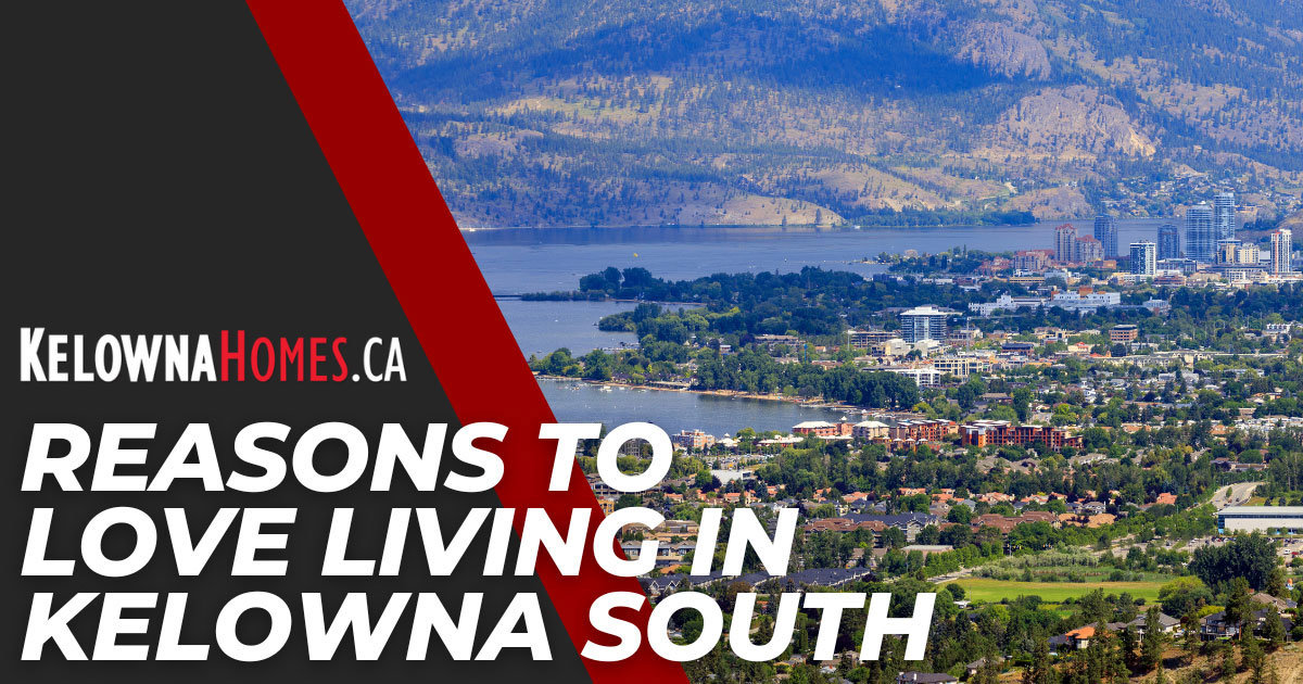 What it's Like to Live in Kelowna South