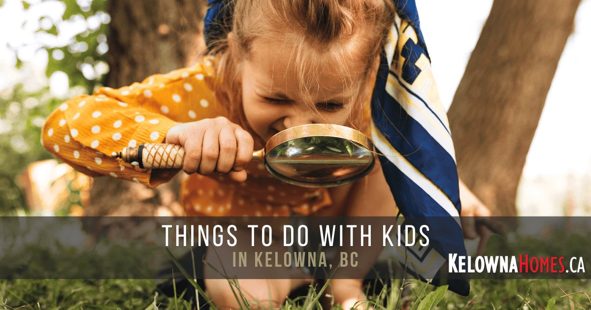 Things to Do With Kids in Kelowna