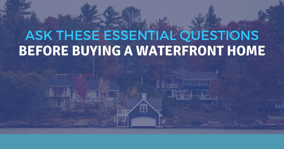 Questions to Ask Before Buying Waterfront Property